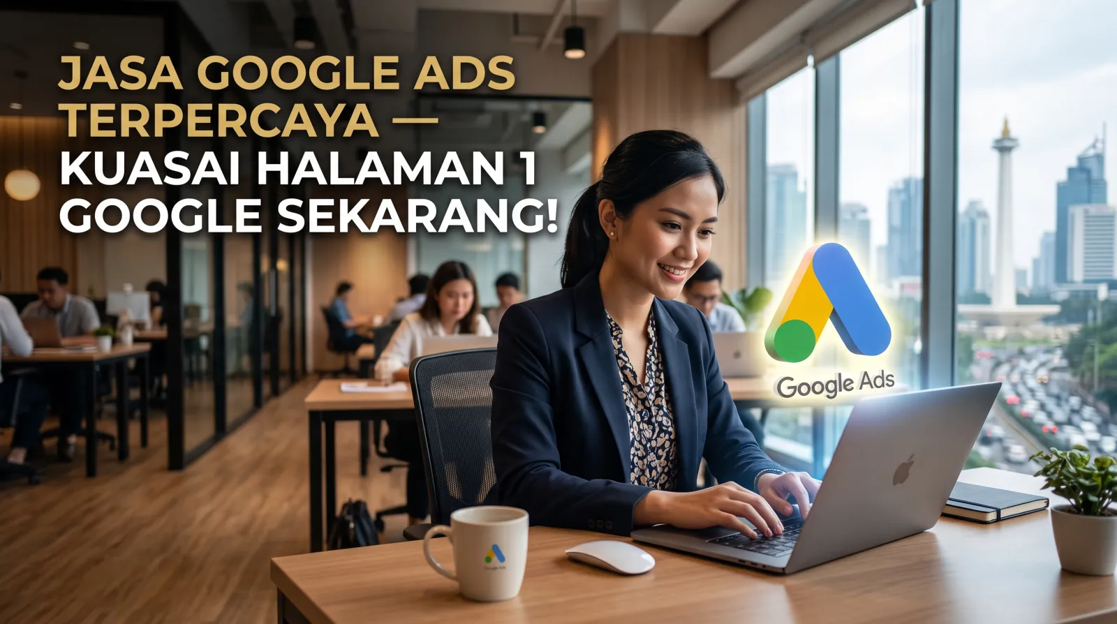 Rahasia Buat Iklan Google Ads yang Langsung Banjir Klik