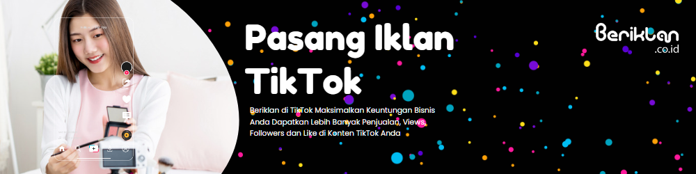 Jasa Iklan Tiktok Batam - Beriklan Digital Agency