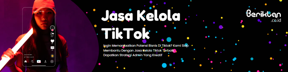 Jasa Kelola Tiktok Bandung