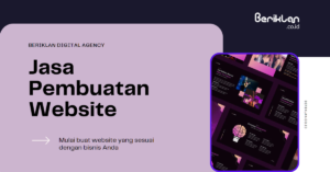 Jasa Pembuatan Website - Beriklan Digital Agency